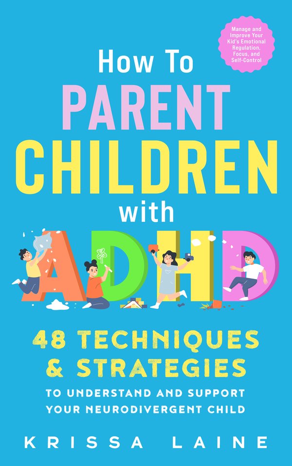 Cover: How to Parent Children with ADHD